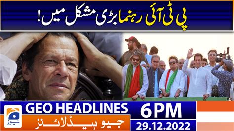 Geo News Headlines 6 Pm 29 December 2022 Tv Shows Geotv