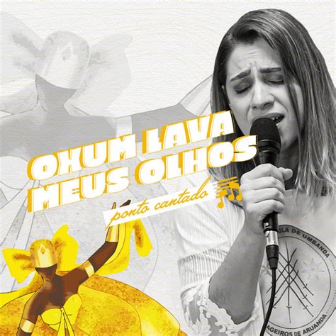 Oxum Lava Meus Olhos Single By Banda Mensageiros De Aruanda Spotify