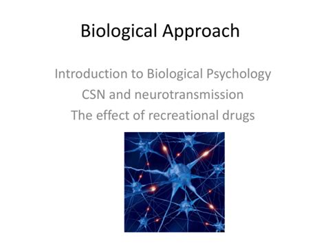 Biological Approach