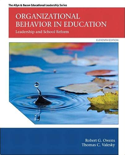 Organizational Behavior In Education Leadership And School Reform 11th