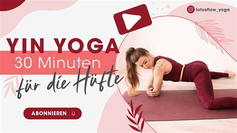 Klangschalen Yin Yoga für eine gesunde Hüfte I 30 Min Entspannung und