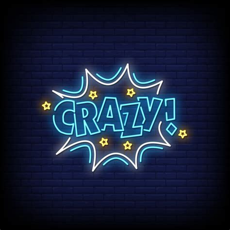 Crazy Neon Signs Style Text Vector 2424511 Vector Art at Vecteezy