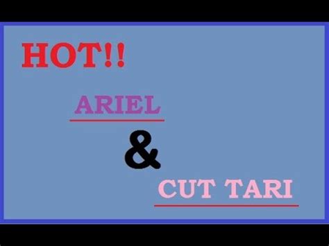 Hot Ariel Vs Cut Tari YouTube