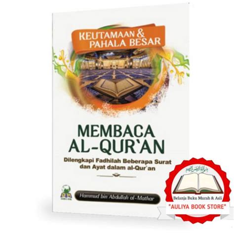 Jual Keutamaan Pahala Besar Membaca Al Quran Shopee Indonesia