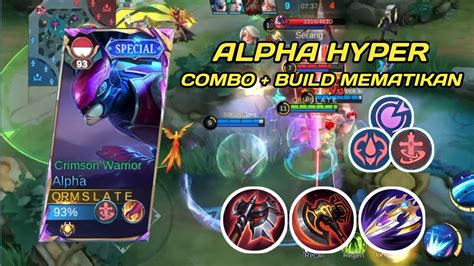 Push Mmr Alpha Mlbb Alpha Gameplay Combo Build Mematikan Mobile