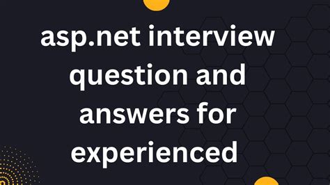 Asp Net Interview Question And Answers For Experienced Youtube