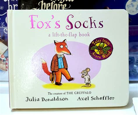 Foxs Socks By Julia Donaldson A Lift The Flap Boardbook Hobbies