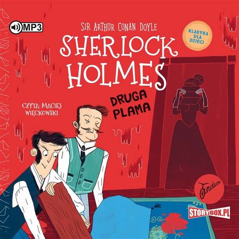 Druga Plama Klasyka Dla Dzieci Sherlock Holmes Tom 29 Doyle Arthur