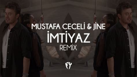 Mustafa Ceceli JİNE İmtiyaz Fatih Yılmaz Remix YouTube