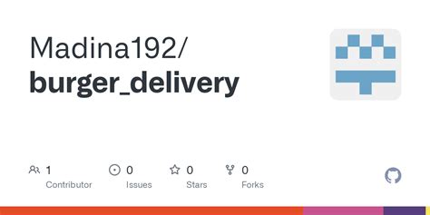 GitHub - Madina192/burger_delivery