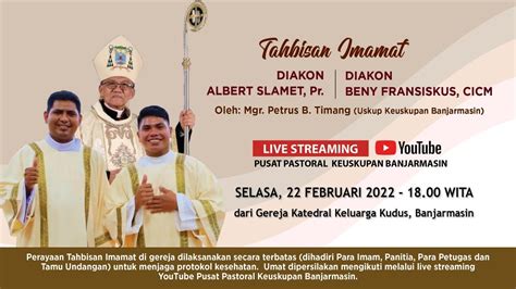 Tahbisan Imamat Diakon Albert Slamet Pr Diakon Beny Fransiskus