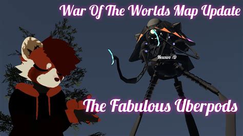 Ep 5 War Of The Worlds Map Update The Fabulous Uberpods Lol YouTube