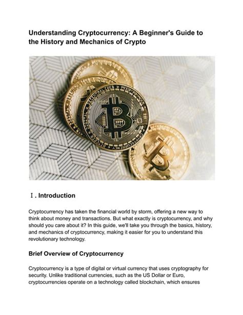 Understanding Cryptocurrency A Beginners Guide To The History And