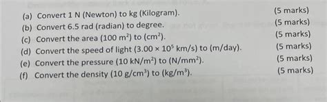 Solved (a) Convert 1 N (Newton) to kg (Kilogram). (b) | Chegg.com