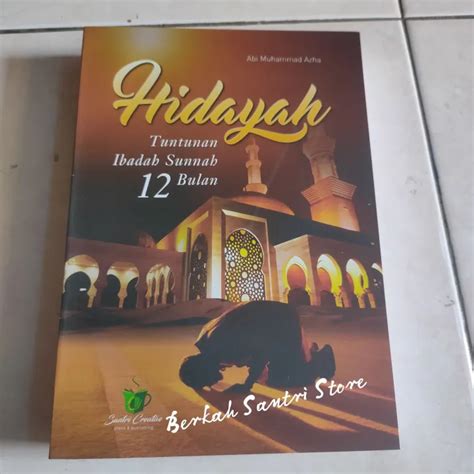 Hidayah Tuntunan Ibadah Sunah Sunnah 12 Bulan Lazada Indonesia