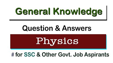 Important GK Questions On Physics For SSC CGL Exam Competitive Exam