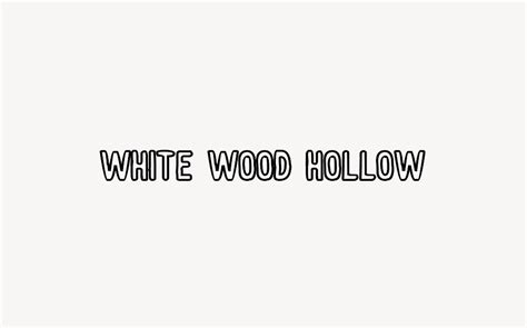 White Wood Hollow - Font Free [ Download Now ]