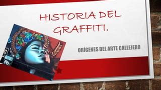 Historia Del Graffiti Ppt