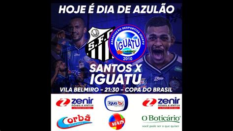 SANTOS x IGUATU COPA DO BRASIL 2023 2ª FASE YouTube