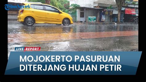 MOJOKERTO PASURUAN DIPREDIKSI HUJAN PETIR Info Cuaca Jatim Jumat 14