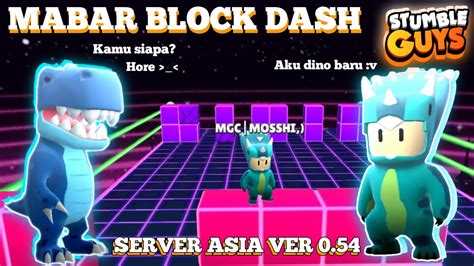 Live Mabar Block Dash Only Stumble Guys Indonesia Server Asia Update