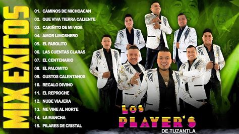 Los Players De Tuzantla Mix Xitos Xitos De Colecci N