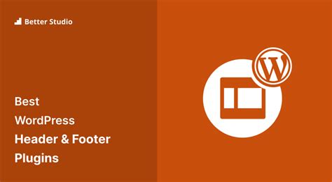 Best Wordpress Header Footer Plugins Free Pro Betterstudio