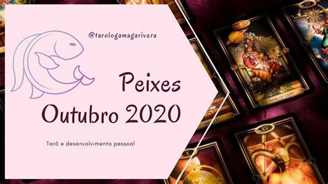 Previsão Dos Signos Para Outubro Peixes 2020 Youtube