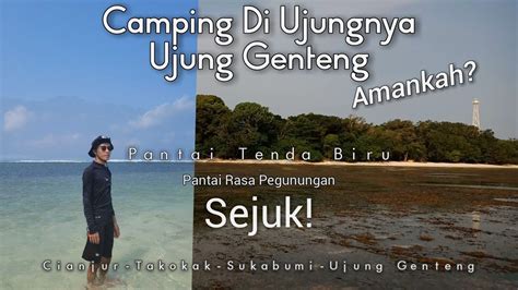 camping  pantai tenda biru ujung genteng wisata sukabumi  youtube