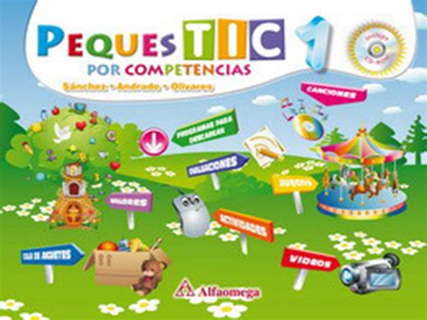 Peques Tic 1 Por Competencias Alfaomega México