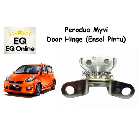 Perodua Myvi Ezi Sxi Se Se Lagi Best Icon Door Hinge Ensel Pintu