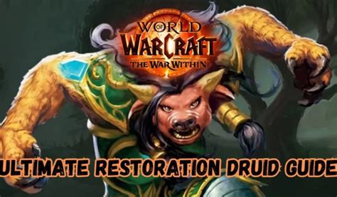 Gu A Definitiva Del Druida Restauraci N Para El Parche En Wow