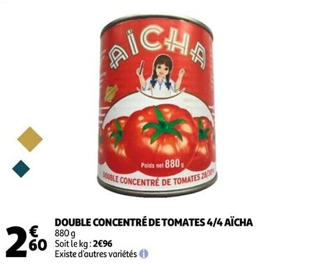 Promo Double Concentr De Tomates A Cha Chez Auchan