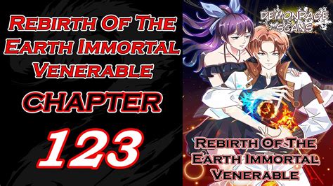 Rebirth Of The Earth Immortal Venerable Chapter English Youtube