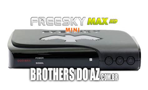 Freesky Max Hd Mini Atualiza O V Brothers Do Az