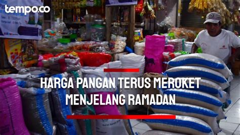 Harga Pangan Terus Meroket Menjelang Ramadan Pengamat Jabarkan