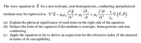 Solved The Wave Equation In E For A Non Isotropic