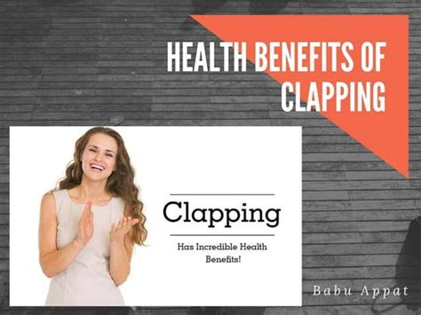 Presentation On Benefits Of Clapping Ppt