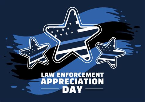 National Law Enforcement Appreciation Day Or Lead On January 9th To Thank And Show Support In