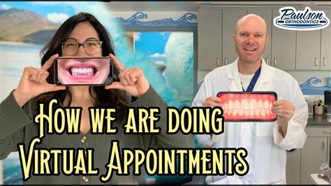 Virtual Orthodontic Appointments How Does This Work Youtube