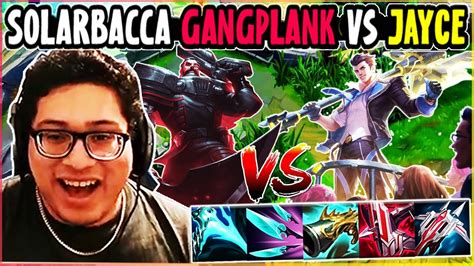 Solarbacca Gangplank Vs Jayce Top Na Grandmaster Patch 14 8 Youtube