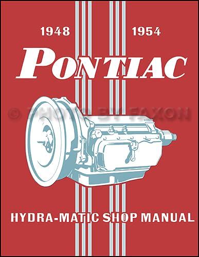 1948 1954 Pontiac Hydra Matic Transmission Repair Shop Manual Reprint