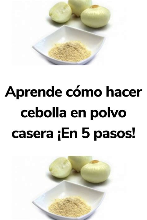 Aprende cómo hacer cebolla en polvo casera En 5 pasos Especias