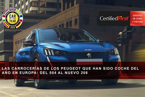 Certifiedfirst Las Carrocer As De Los Peugeot Que Han Sido Coche Del