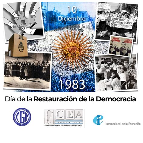 10 De Diciembre Día De La Restauración De La Democracia Cea