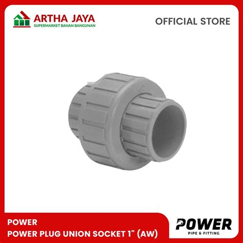 Jual Power Pipa Sambungan Pvc Plug Union Socket Aw Shopee Indonesia