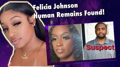 Felicia Johnson Human Remains Are Positively Identified As Missing