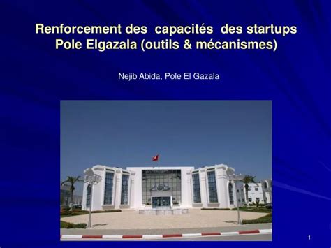 Ppt Renforcement Des Capacit S Des Startups Pole Elgazala Outils