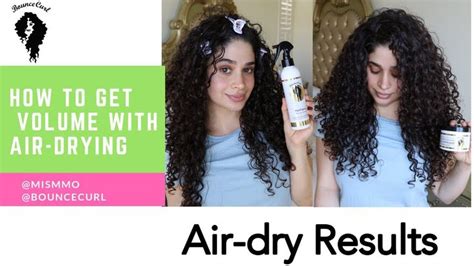 How To Get Volume With Air Drying Curly Hair Dry Curly Hair Curly Hair Styles Curly Hair