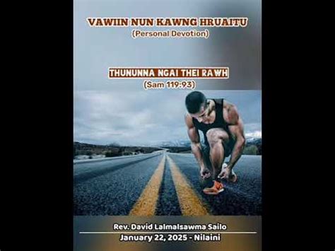 THUNUNNA NGAI THEI RAWH || VAWIIN NUN KAWNG HRUAITU - YouTube 